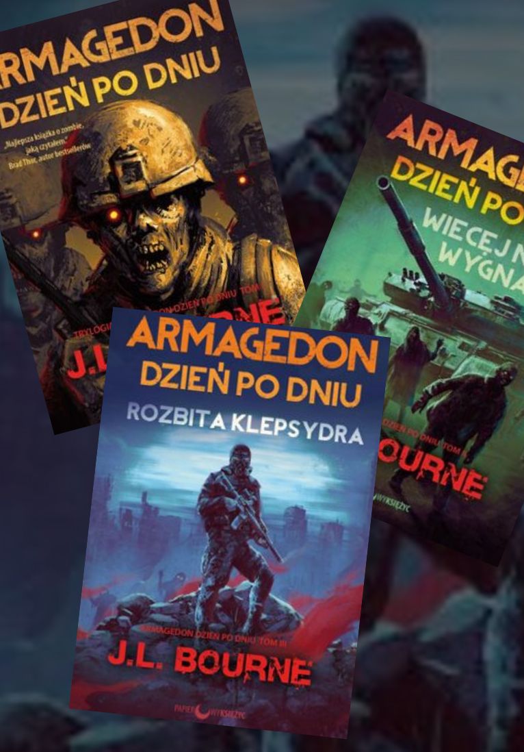 W Papierowym Księżycu: pakiet „Armagedon dzień po dniu”, J.L. Bourne