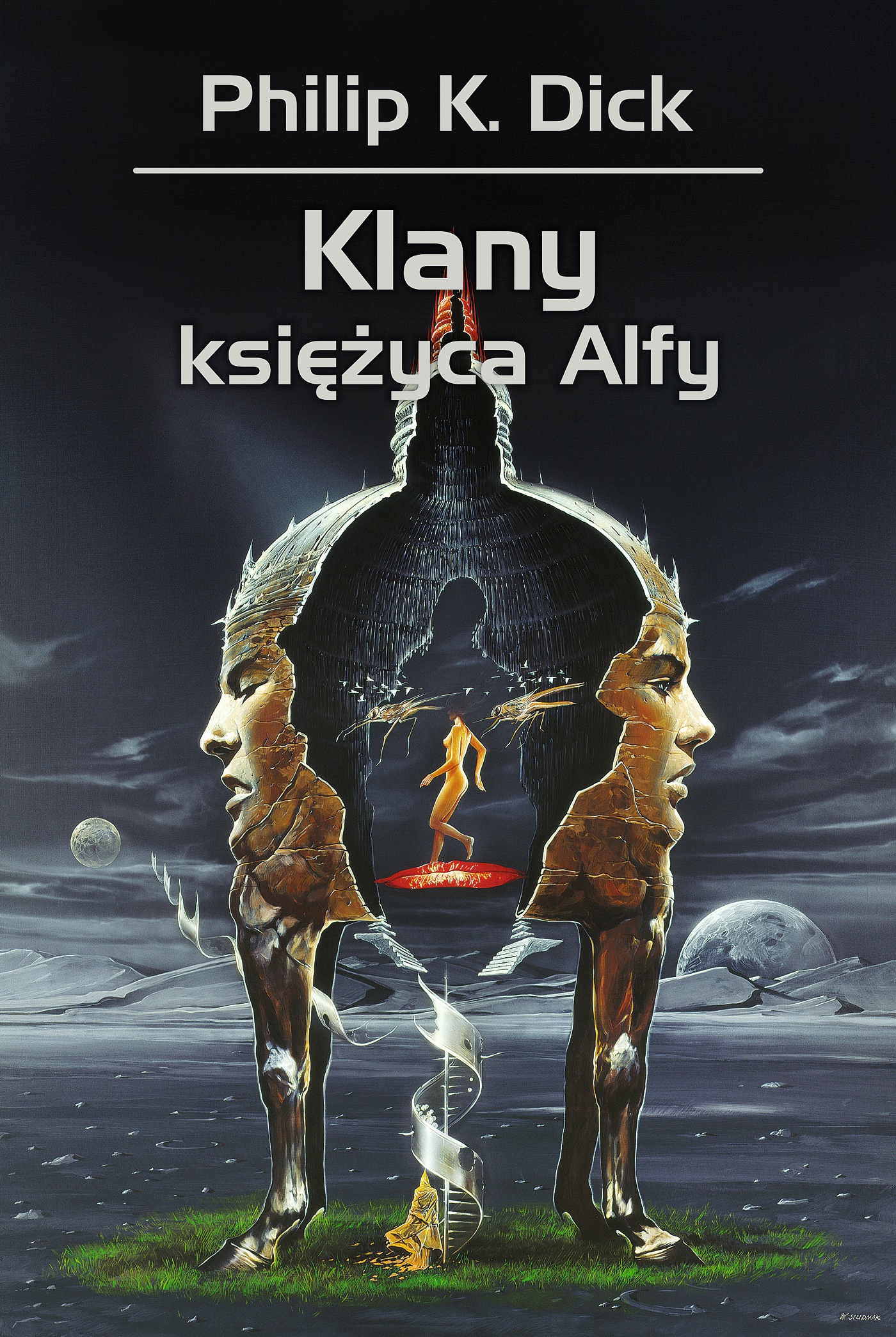 W REBIS-ie,  nowy polski przekład: Philip K. Dick,"Klany księżyca Alfy"