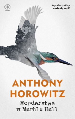 W Rebisie: "Morderstwa w Marble Hall", Anthony Horowitz