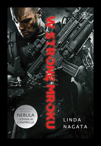  "W stronę mroku",  Linda Nagata, 