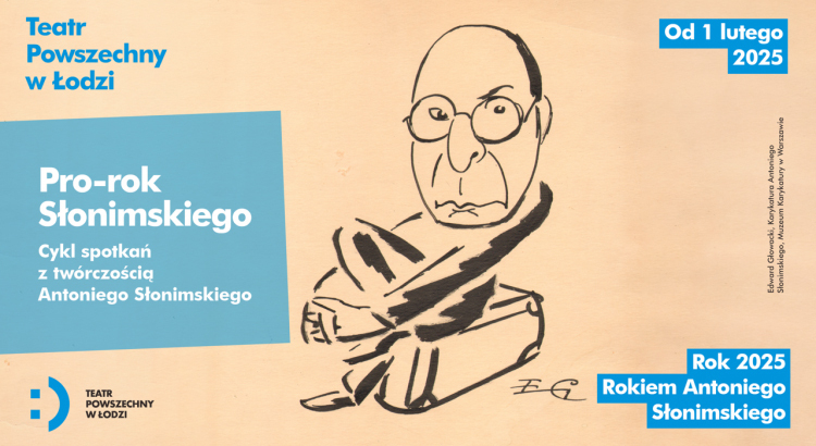 W Teatrze Powszechnym rozpoczyna się cykl "Pro-rok Słonimskiego