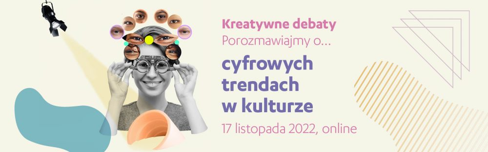 W tym tygodniu zapraszamy na dwa wydarzenia online komponentu Kultura