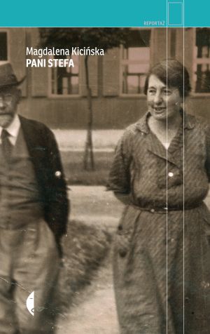  "Pani Stefa", Magdalena Kicińska