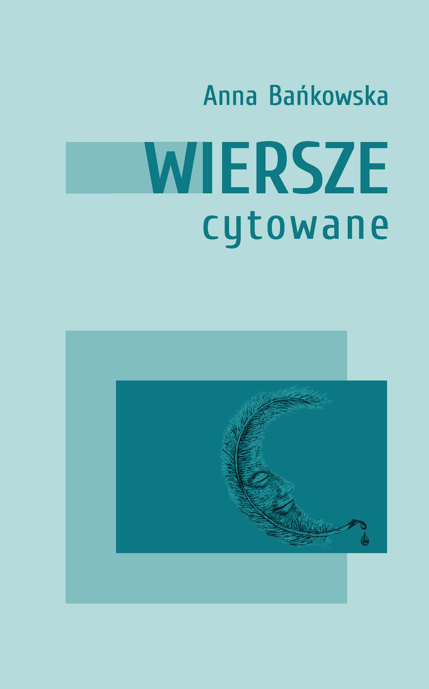 Warszawski oddz. SPP: Anna Bańkowska –Wiersze cytowane