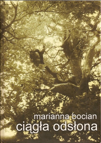 "Ciągła odsłona", Marianna Bocian