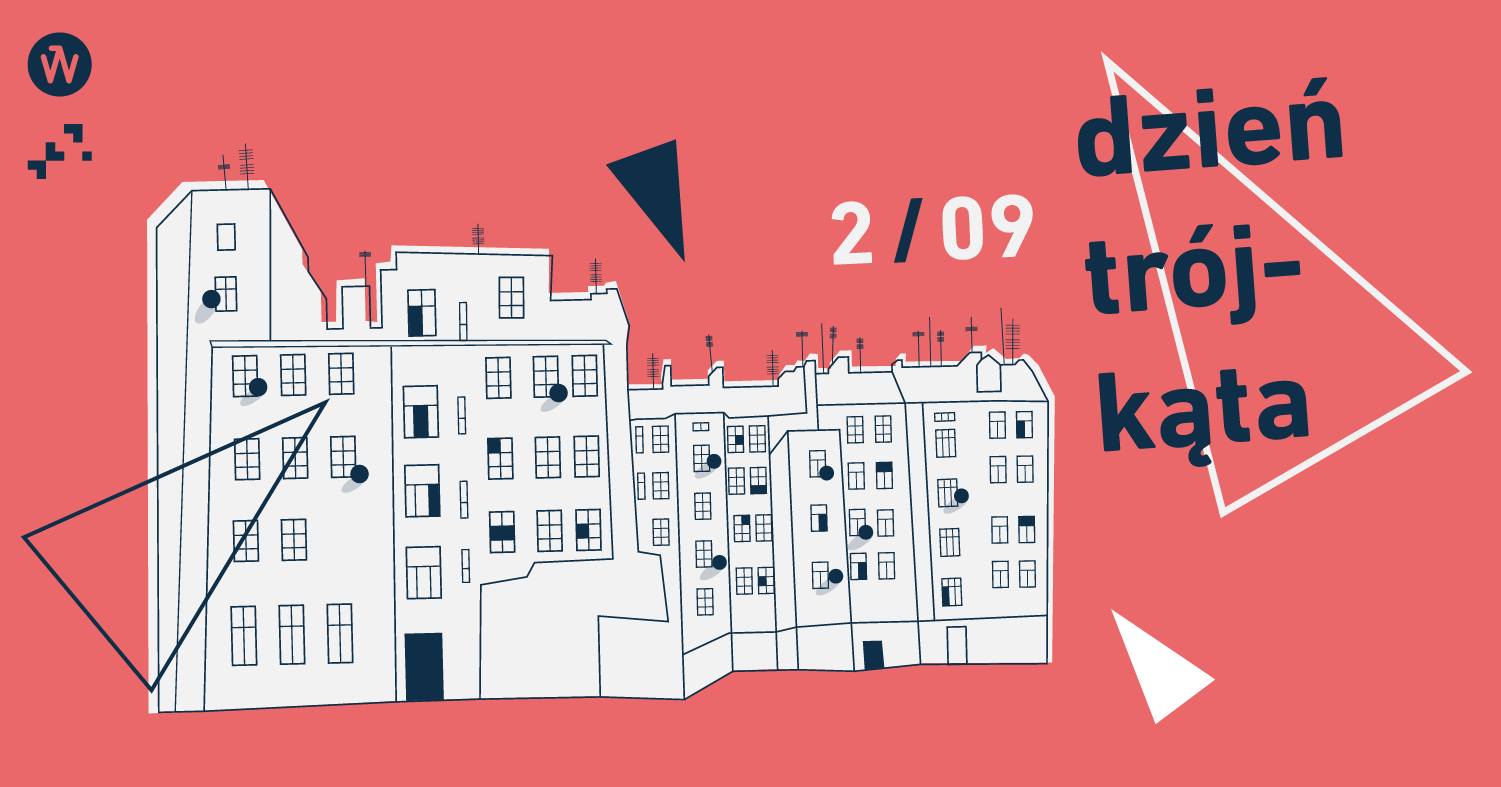 Dzień Trójkąta, Przedmieście Oławskie,