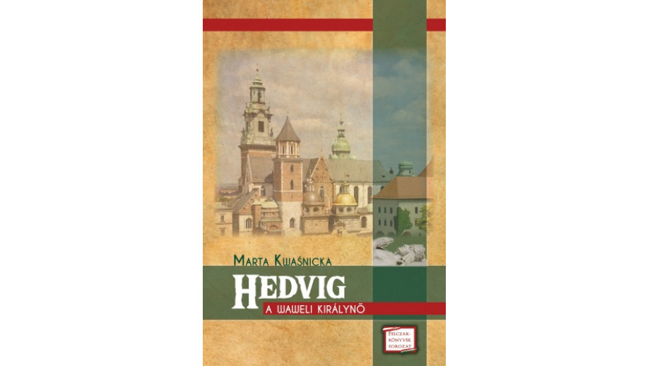 Hedwig, Marta Kwaśnicka 