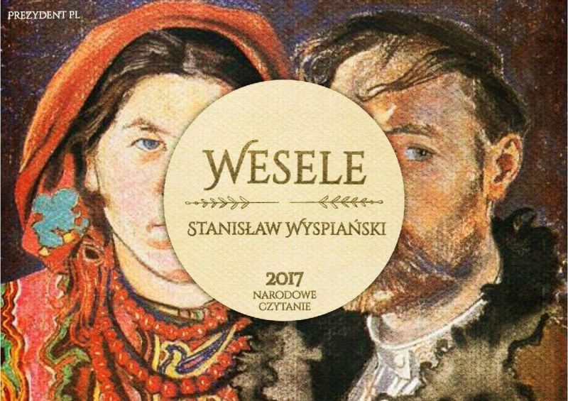Narodowe Czytanie 2017, "Wesele",