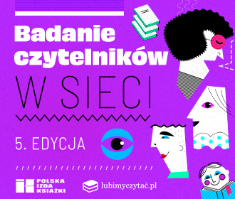 Weź udział w V edycji Badania czytelników w sieci!