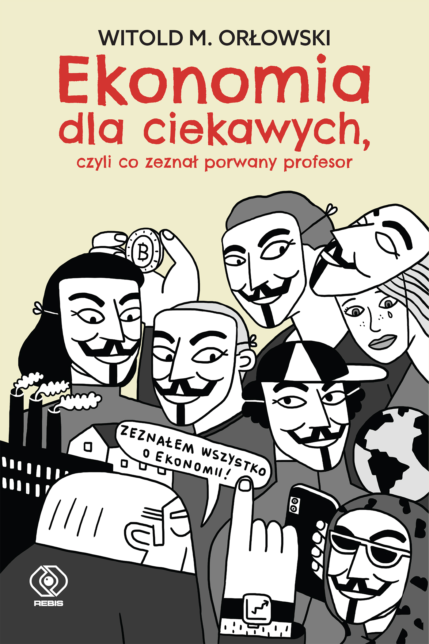  Wiedza ekonomiczna jest jedną z ważniejszych potrzeb współczesnego świata - mówi prof. Witold Orłowski 