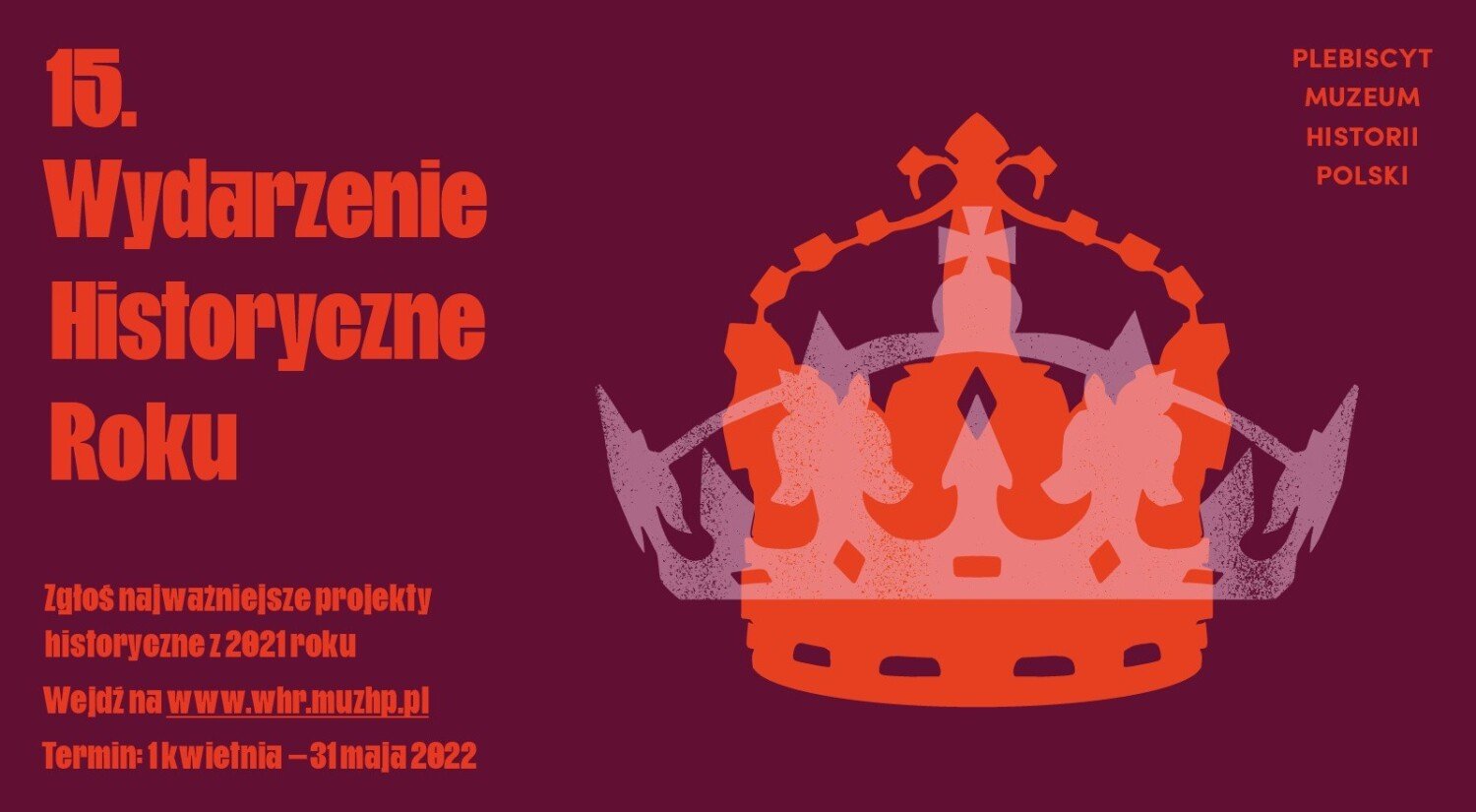 Wręczono nagrody w 15. Plebiscycie Wydarzenie Historyczne Roku 2021