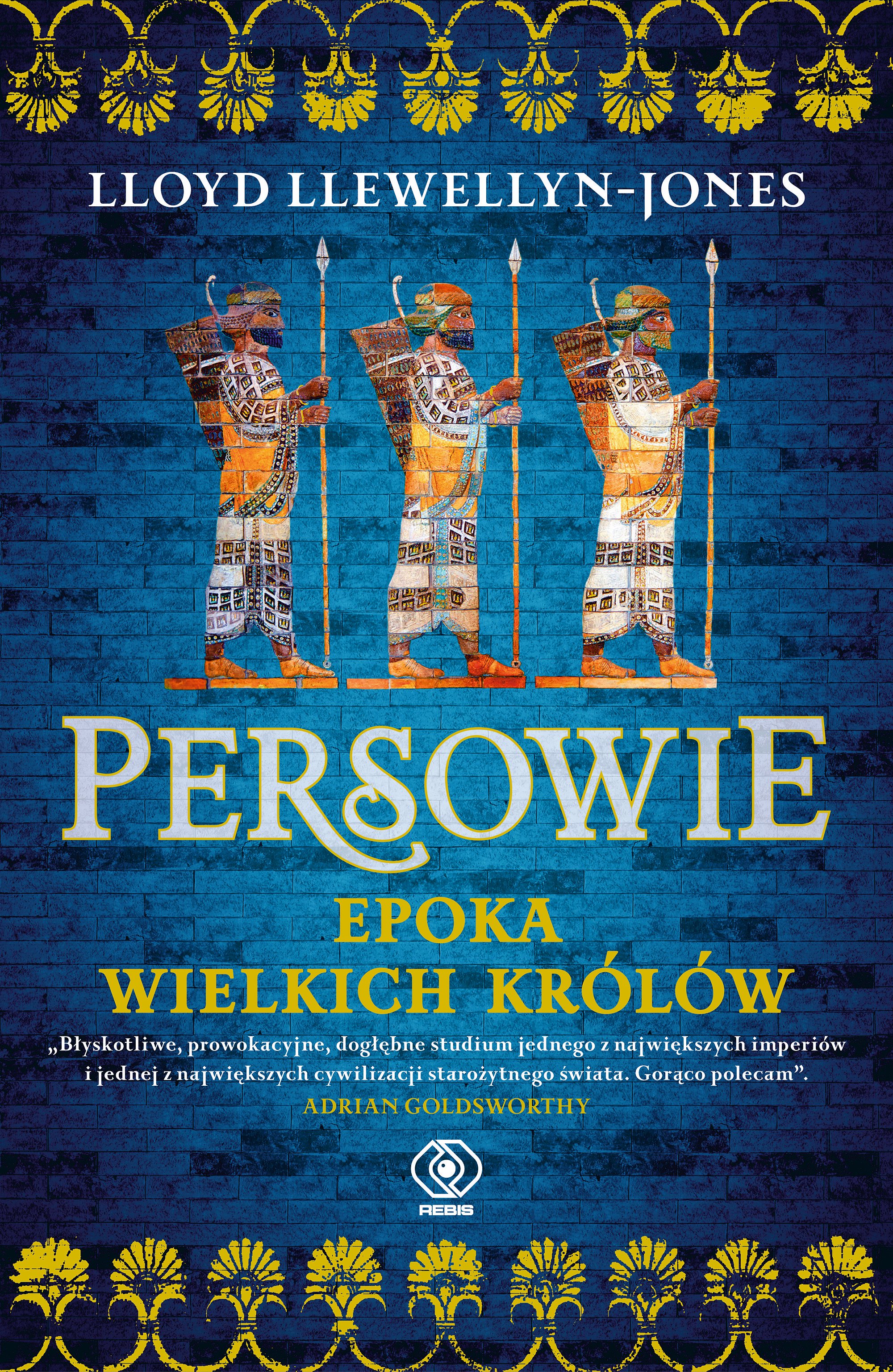 Wrześniowa premiera REBIS-u: L. Llewellyn-Jones -"Persowie"-  nowa historia imperium 