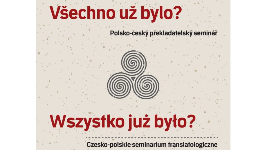 Wszystko już było? Polsko-czeskie seminarium translatologiczne 