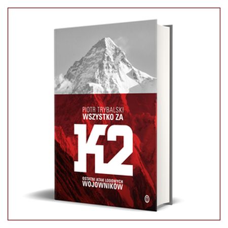 "Wszystko za K2", Piotr Trybalski