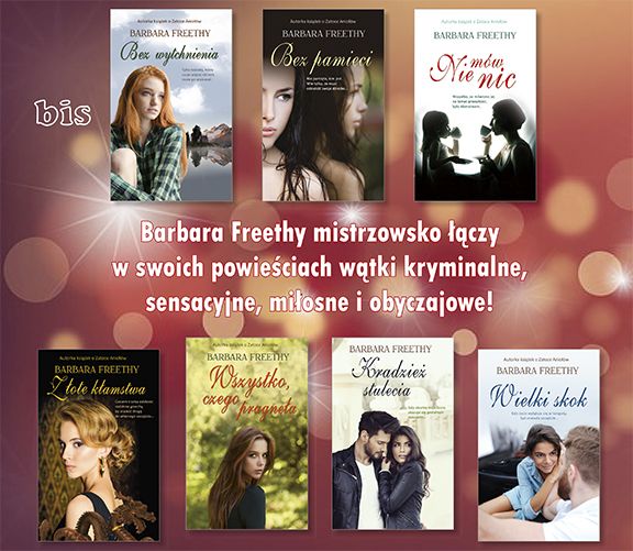 Wydawnictwo BIS poleca książki Barbary Freethy