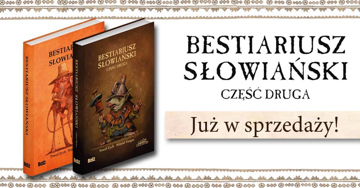 Bestiariusz słowiański część druga.