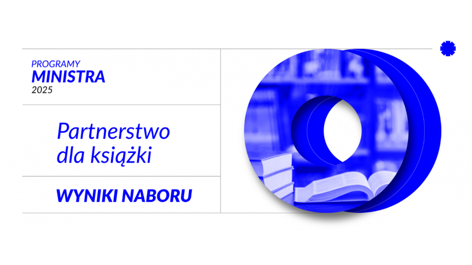 Wyniki naboru do programu „Partnerstwo dla książki” 2025