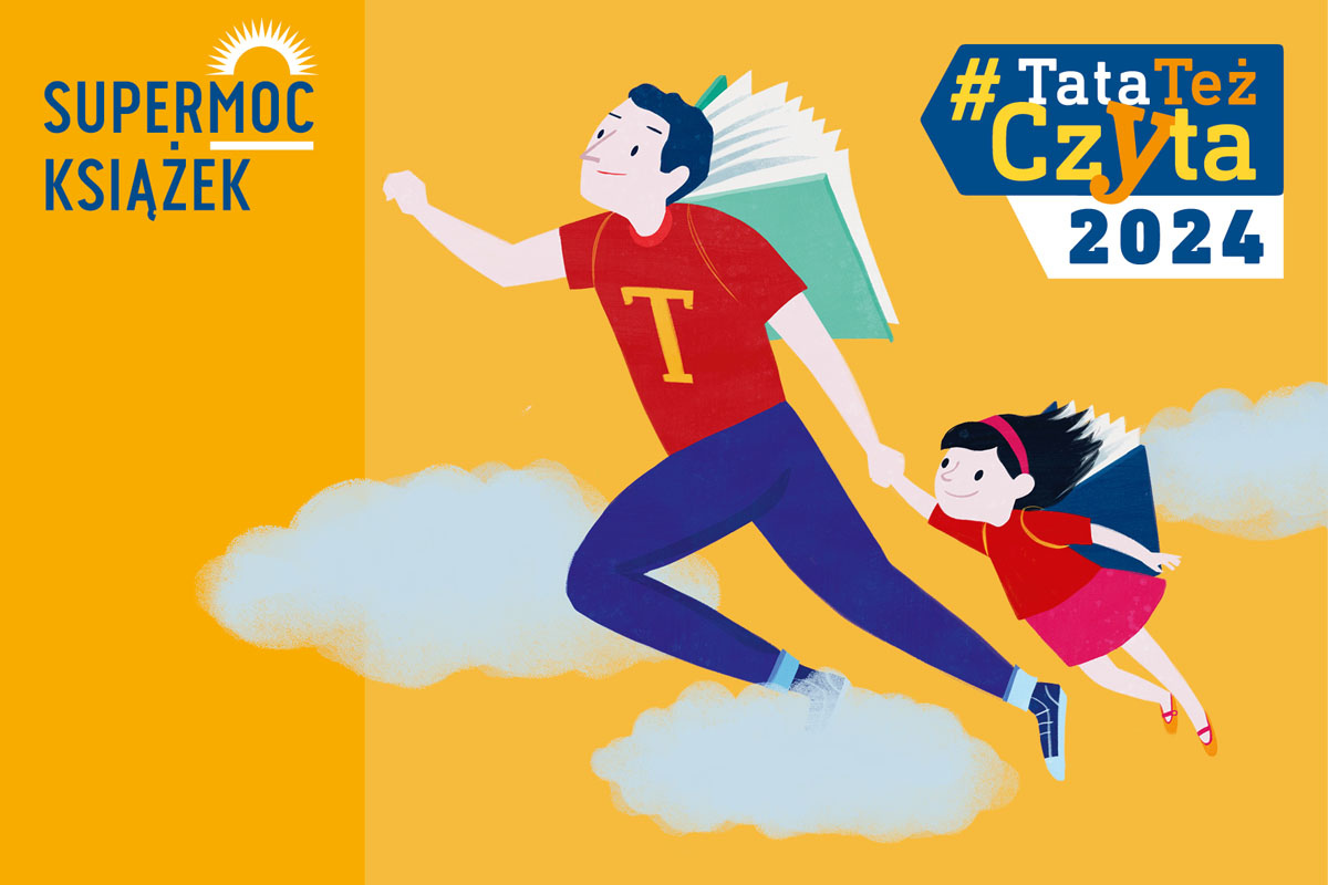 Wystartowała druga edycja ogólnopolskiej kampanii "TataTeżCzyta"