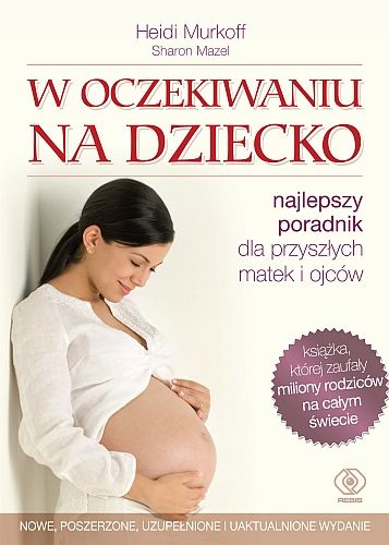 "W oczekiwaniu na dziecko". Heidi Murkoff,