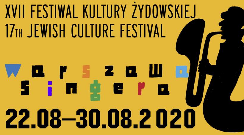 XVII Festiwal Kultury Żydowskiej Warszawa Singera w siedmiu dzielnicach stolicy