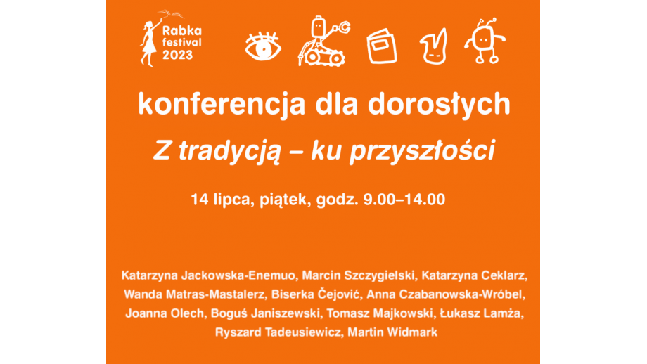 "Z tradycją – ku przyszłości”. Konferencja w ramach Rabka Festival