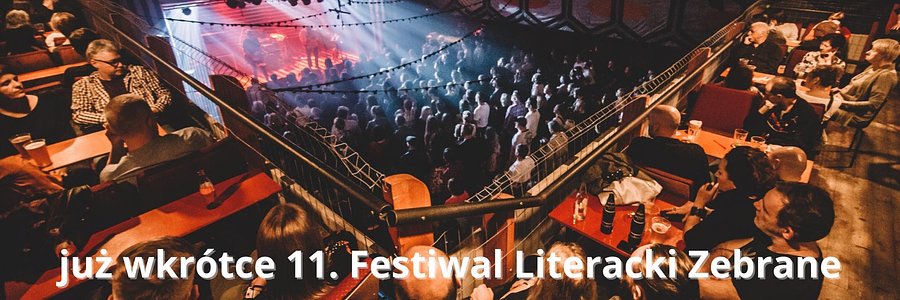 Zaczyna się Festiwal Literacki Zebrane.