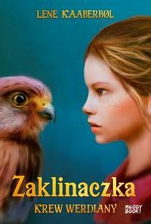  "Zaklinaczka. Krew Werdiany", Lene Kaaberbøl,