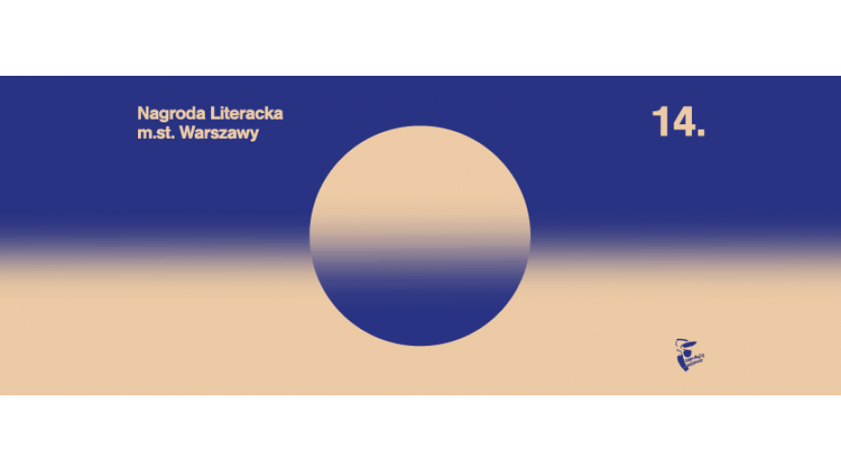 Zakończono przyjmowanie zgłoszeń do XIV Nagrody Literackiej m.st. Warszawy