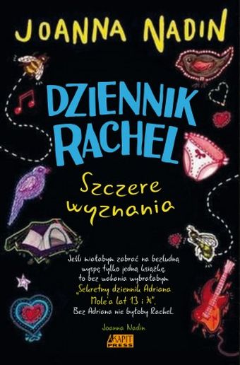 "Dziennik Rachel. Szczere wyznania" Joanna Nadin