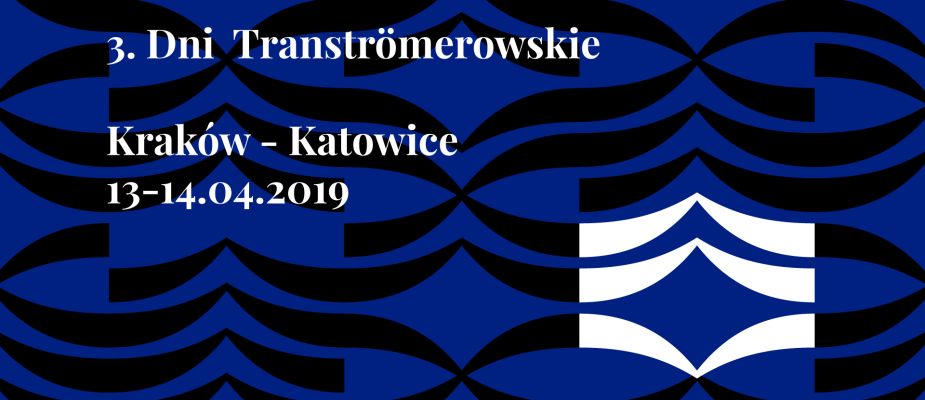 3. Dni Tranströmerowskie