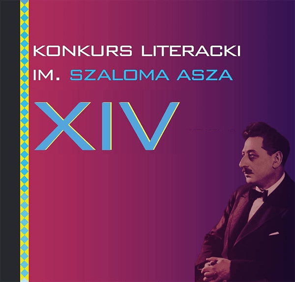  XIV Ogólnopolski Konkurs Literacki im. Szaloma Asza,