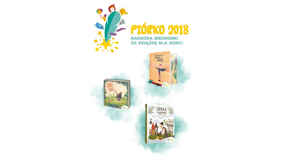 Piórko 2018. Nagroda Biedronki za książkę dla dzieci”,
