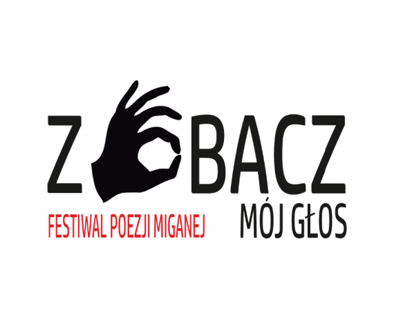 Zobacz Mój Głos. Festiwal Poezji Miganej.