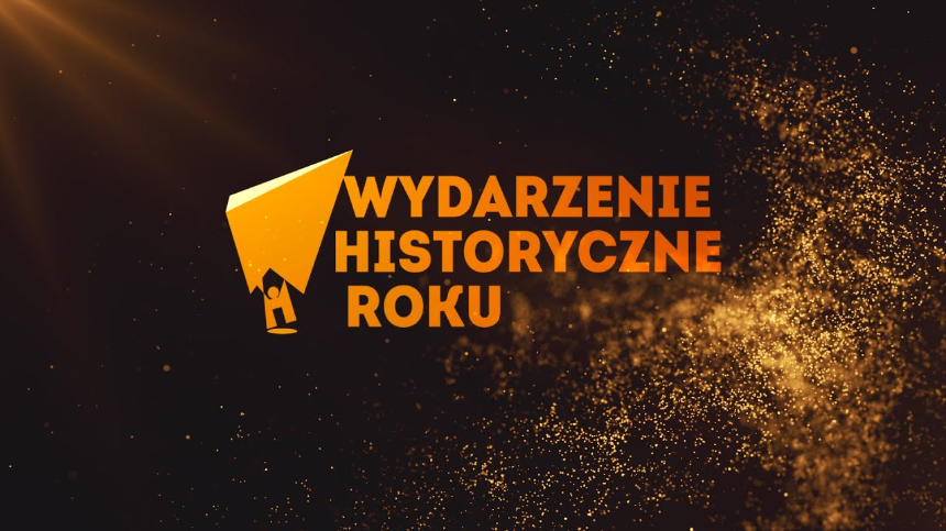 Zwycięzcy 13. Edycji Plebiscytu Wydarzenie Historyczne Roku 2019